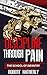 Discipline Through Pain - The School of Infantry: Book 2