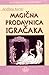 Magična prodavnica igračaka by Angela Carter