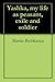 Yashka, my life as peasant, exile and soldier