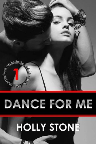 Dance for Me 1 (Dance for Me, #1)