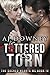 Tattered & Torn by A.J. Downey