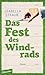 Das Fest des Windrads
