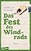 Das Fest des Windrads