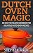 Dutch Oven Magic: An Easy t...