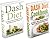 DASH Diet Box Set: Dash Diet The Ultimate Beginner's Guide & DASH Diet Cookbook - Effective Weight Loss with Delicious Recipes (DASH Diet, Low Sodium Diet, Low Fat Diet, Lose Weight)