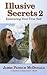 Illusive Secrets 2: Embraci...