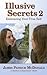Illusive Secrets 2: Embracing Your True Self