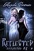 Reflected (Mirrorland, #2)