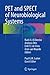 PET and SPECT of Neurobiological Systems by Rudi A.J.O. Dierckx
