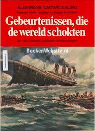 Gebeurtenissen die de Wereld Schokten