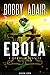 Ebola K (Ebola K, #1)