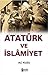 Atatürk ve İslamiyet by Ali Kuzu
