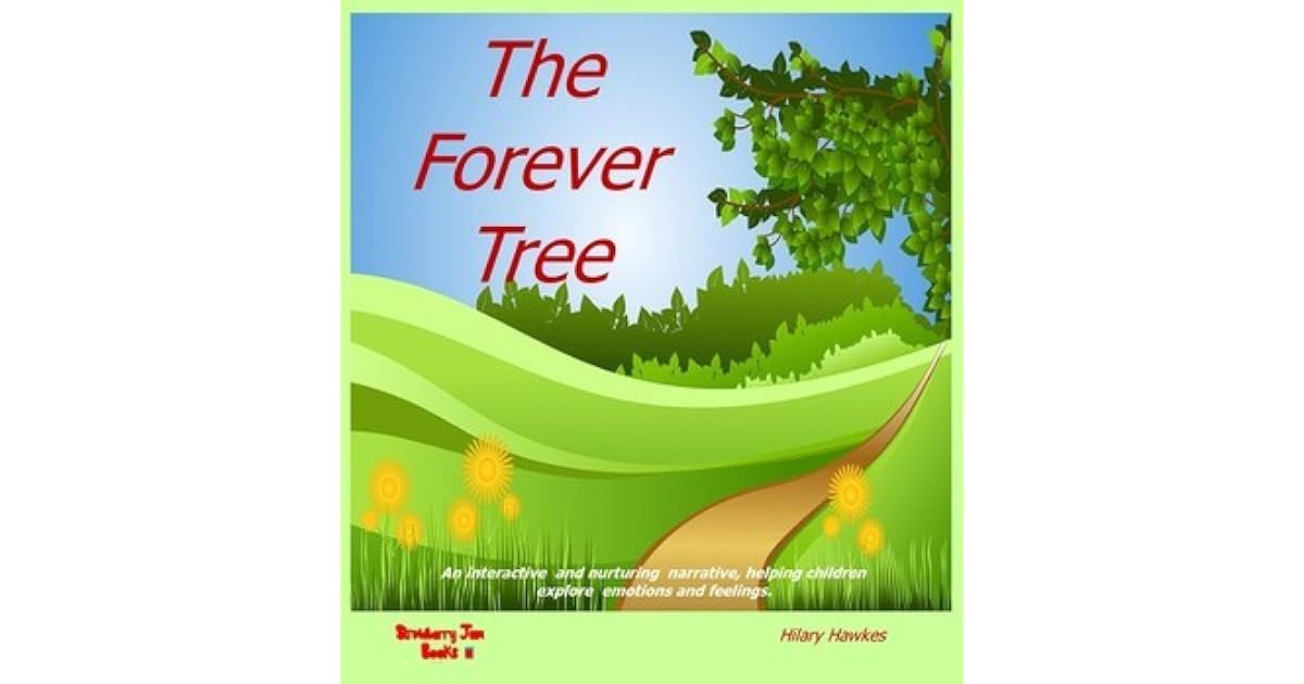 The Forever Tree by Hilary Hawkes