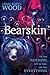 Bearskin by Jamie Robyn Wood