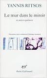 Le Mur dans le miroir et autres poèmes