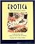 Erotica. Terza Antologia Il...