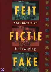 Feit - fictie - fake