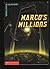 Marco's Millions