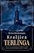 Kraljica Terlinga (The Queen of the Tearling, #1)