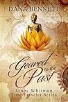 Geared to the Past (Jones Whitman Time Traveler Series Book 2)