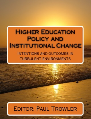 Higher Education Policy and Institutional Change