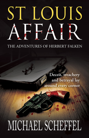 St. Louis Affair The Adventures of Herbert Falken
