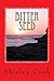 Bitter Seed