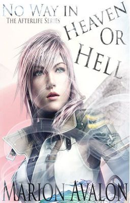 No way in Heaven or Hell