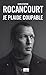 Je plaide coupable by Christophe Rocancourt