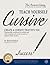 Teach Yourself Cursive (New American Cursive)