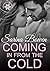 Coming in from the Cold by Sarina Bowen