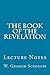 The Book of the Revelation: Lecture Notes