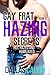 Hot, Hazed and Humiliated (Gay Frat Hazing Secrets, #3)