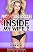 Double Pounded, Double Creamed, & Double Cuckolded: Inside My Wife 2
