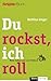 Du rockst, ich roll: Mein Leben auf vier Rädern - BRIGITTE-Buch (German Edition)