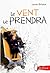 Le vent te prendra