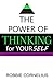 The Power of Thinking for Yourself: A Guide to Mental, Emotional, and Spiritual Freedom