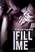 Fill Me (Rouse Me, #3)
