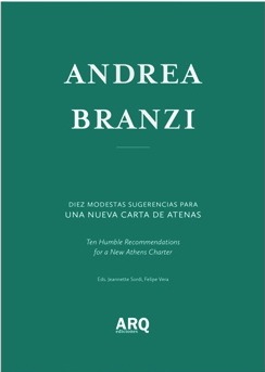 Diez modestas sugerencias para una nueva Carta de Atenas / Del Radical Design al post-ambientalismo