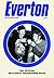 The Official Everton Matchday Programme Book
