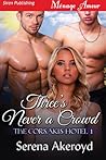 Three's Never a Crowd by Serena Akeroyd