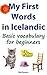 My First Words in Icelandic...