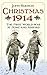 Christmas 1914: The First W...