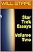 Star Trek Essays Volume Two