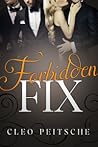 Forbidden Fix by Cleo Peitsche
