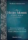 The Henry Morris Study Bible - The Book of Genesis