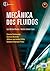 Mecânica dos Fluidos
