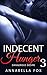 Indecent Hunger: Dangerous Desire (The Indecent Hunger Series Book 3)
