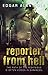 Reporter from Hell
