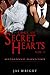 Core of Secret Hearts Vol 1. DANGEROUS SEDUCTION